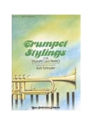 Trumpet Stylings by - Schrader Jack - for Trumpet Co (TRUMPET STYLINGS)