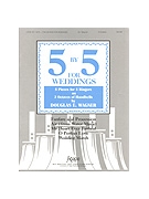 5 By 5 For Weddings by - Wagner Douglas E - for Handbells 3 Octave (Vol I)