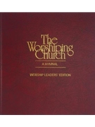 Worshiping Church, The - Worship Leader Edition