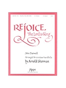 REJOICE THE LORD IS KING 3-5 Oct. by - Sherman Arnold B - for Handbells 3-5 Octave (REJOICE THE LORD IS)