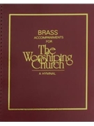 Worshiping Church The - Brass Accompaniments by for Brass Accompaniment