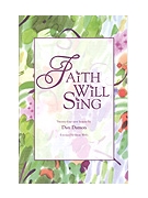 Faith Will Sing - Hymn Collection by Dan Damon by Damon Daniel Charles for Hymn Collection