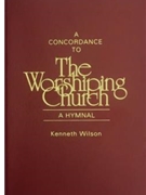 Worshiping Church, The - Concordance