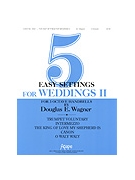 5 Easy Settings For Weddings Ii by - Wagner Douglas E - for Handbells 3 Octave (Ii)