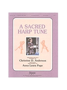 SACRED HARP TUNE A Solo by - Anderson and Page - for Solo (SACRED HARP TUNE A)