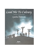 Lead Me to Calvary - 3-6 Oct.