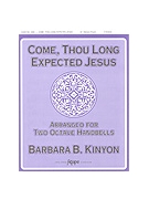 Come, Thou Long Expected Jesus - 2 Octave