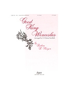 Good King Wenceslas by - Kinyon Barbara Balt - for Handbells 2-3 Octave