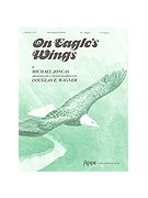 On Eagle's Wings - 3-5 Octave
