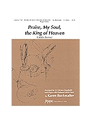 Praise, My Soul, the King of Heaven - 3-5 oct.