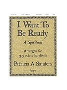 I Want to Be Ready - 3-5 Oct.