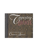Tapestry in Bronze - Listening CD