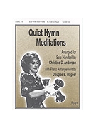 Quiet Hymn Meditations - Solo Handbell