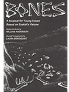 Bones by Anderson William - Bergquist Laura - for Singers Ed
