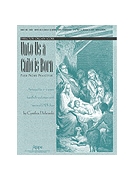 Unto Us a Child Is Born - Dir./Organ Score