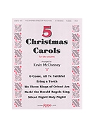 5 Christmas Carols by - McChesney Kevin - for Handbells 2 Octave (FIVE CHRISTMAS CAROL)