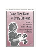Come Thou Fount Of Every Blessing by - Anderson Christine - for Handbells Solo (COME THOU FOUNT OF)