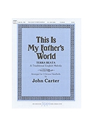 THIS IS MY FATHER'S WORLD 3 oct. by - Carter John - for Handbells 3 Octave (THIS IS MY FATHER'S)