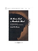 He Never Said a Mumbalin' Word - 3-5 Octave by - Sherman Arnold B - for Handbells 3-5 Octave