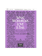 What Wondrous Love Is This by - Dobrinski Cynthia - for Handbells 3-5 Octave (WHAT WONDROUS LOVE I)