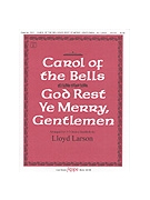Carol Of The Bells/god Rest Ye Merry by Traditional - Larson Lloyd - for Handbells 3-5 Octave