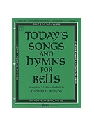 Today's Songs & Hymns For Bells by Various - Kinyon Barbara Balt - for Handbells 2-3 Octave