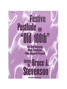 Festive Postlude on "Old 100th" - Brass and Organ by Stevenson Bruce for Brass and Organ