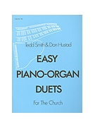 Easy Piano-Organ Duets by - Hustad and Smith - for Piano and Organ (EASY PIANO-ORGAN DUE)
