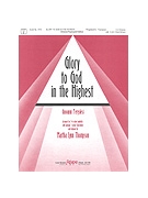 Glory to God in the Highest - Director/Keyboard Score by - Thompson Martha - for Director/Keyboard Score