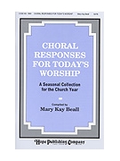 Choral Responses for Today's Worship by - Beall Mary Kay - for Choral Book