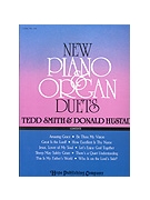 New Piano & Organ Duets by - Hustad and Smith - for Piano and Organ (NEW PIANO AND ORGAN)