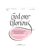 God Ever Glorious - 2-3 Octave by Kinyon Barbara B for Handbells 2-3 Octave