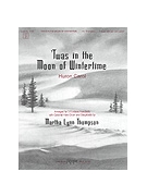 Twas in the Moon of Wintertime - 3-5 Octave w/opt. Percussion