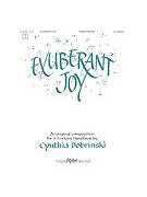 Exuberant Joy - 3-5 Octave by Dobrinski Cynthia for Handbells 3-5 Octave