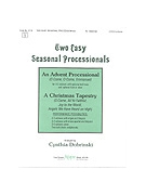TWO EASY SEASONAL PROCESSIONALS 2-5 oct. by - Dobrinski Cynthia - for Handbells 2-5 Octave (TWO EASY SEASONAL PR)