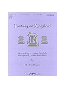 Fantasy On Kingsfold by Kingsfold - Wagner H Dean - for Handbells 3-6 Octave