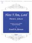 Here I Am Lord by Schutte Dan - Sherman Arnold B - for Instrumental Parts