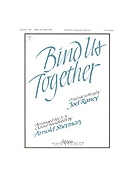 Bind Us Together - 3-5 Octave by - Raney and Sherman - for Handbells 3-5 Octave