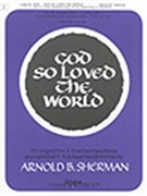 God So Loved the World - Director Score by - Sherman Arnold B - for Director's Score