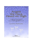 Angels We Have Heard on High - 3-5 Octave by - Dobrinski Cynthia - for Ringer's Edition