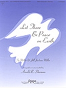 Let There Be Peace On Earth by - Sherman Arnold B - for Handbells 2-3 Octave (LET THERE BE PEACE O)
