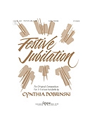 FESTIVE JUBILATION 3-5 oct. by Dobrinski Cynthia for Handbells 3-5 Octave