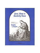 Jesu, Sleep in Heavenly Peace - 3-5 Octave