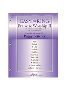 Easy To Ring Praise & Worship 2 by - Bettcher Peggy - for Handbells 3-5 Octave (II)
