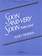 Soon & Very Soon by Crouch Andrae - Morris Hart - for Handbells
