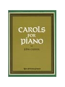 Carols For Piano by Carter John - Carter John - for Piano