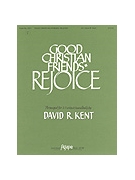 Good Christian Friends Rejoice - 2-3 Octave by - Kent David R - for Handbells 2-3 Octave