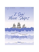 I Saw Three Ships - 3-6 Octave
