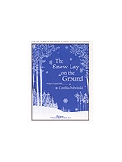 SNOW LAY ON THE GROUND 3-5 oct. w/opt. 3-5 oct. Handchimes by - Dobrinski Cynthia - for 3-5 Octave w (SNOW LAY ON THE GROU)