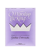 O Worship The King by - Dobrinski Cynthia - for Handbells